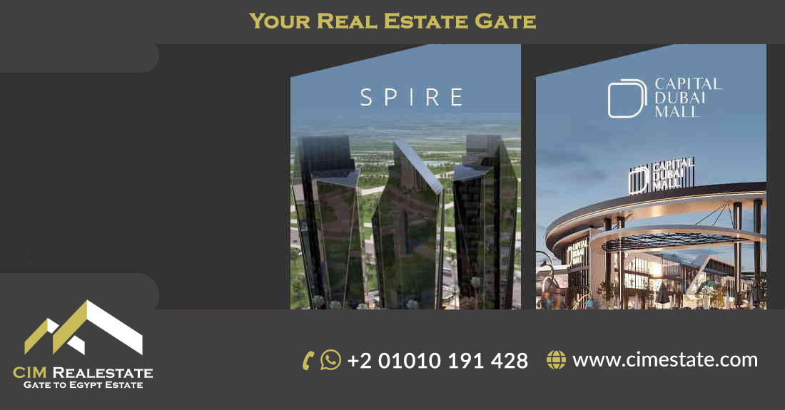 Capital Dubai Mall and Spire Tower New Capital 