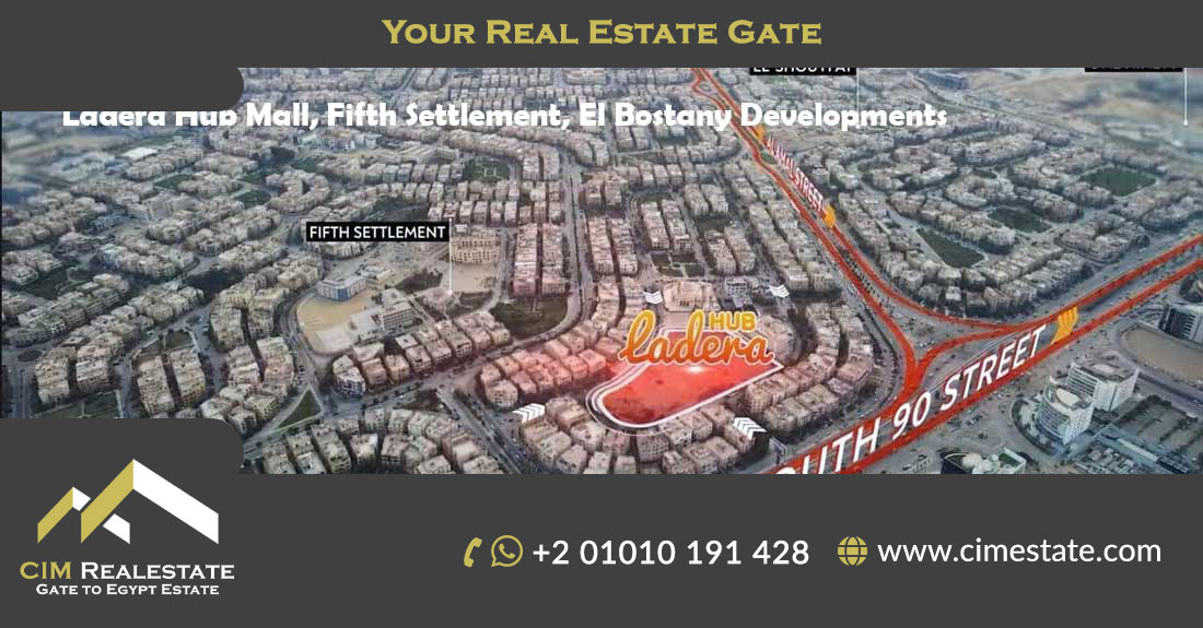 Ladera Hub Mall, Fifth Settlement, El Bostany Developments