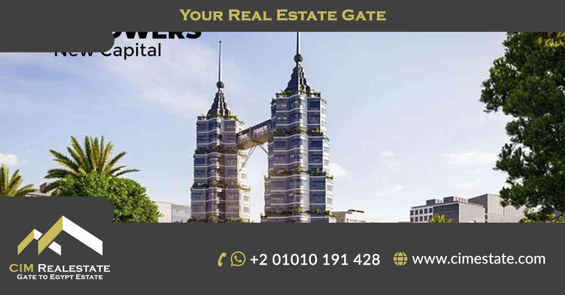 Two Towers New Capital administration 