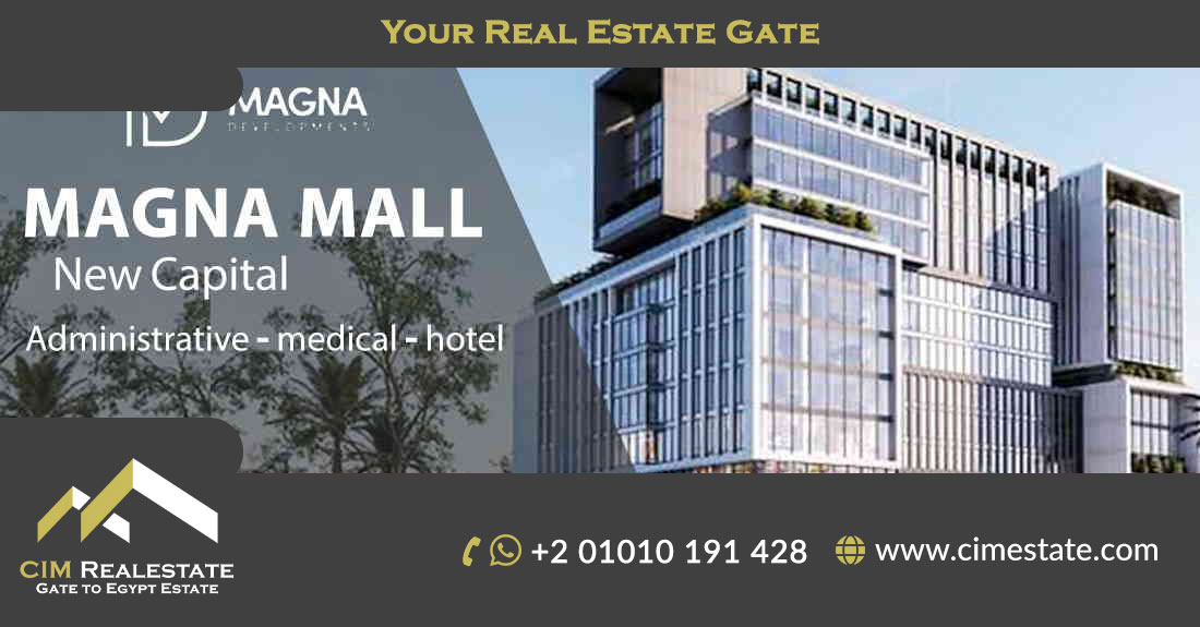 Magna Mall New Capital administration 