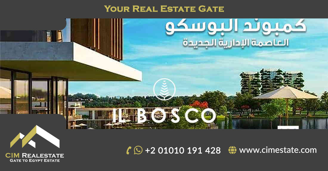 IL BOSCO Compound New Capital administration 