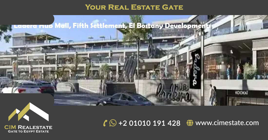 Ladera Hub Mall, Fifth Settlement, El Bostany Developments