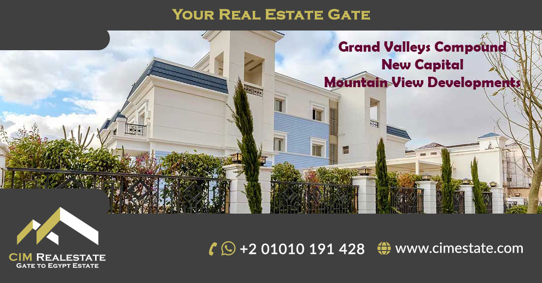 Grand Valleys Compound, New Capital, Mountain View Developments